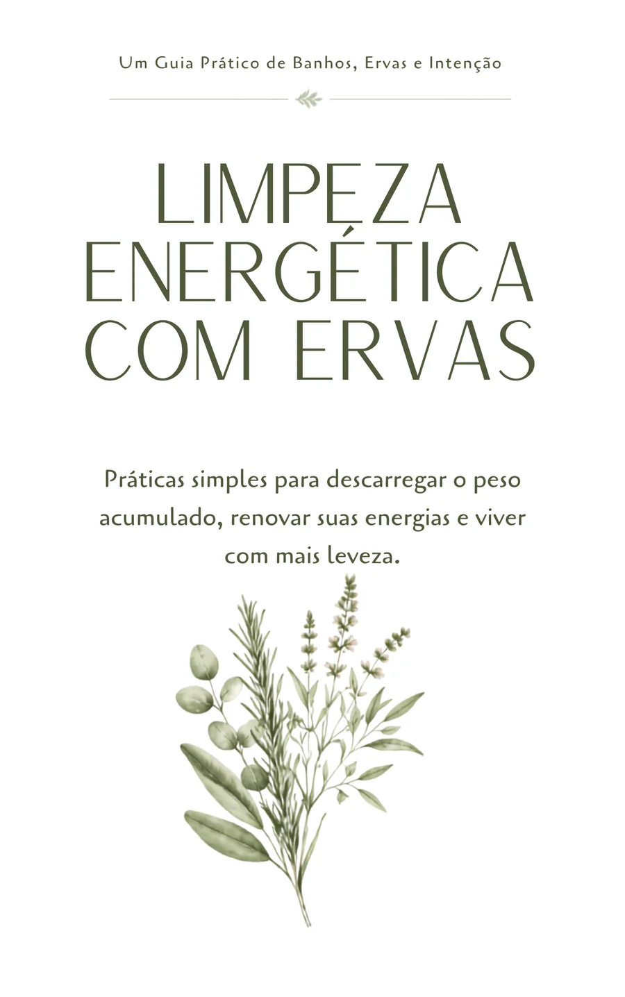 Capa do bônus Limpeza Energética com Ervas — Um Guia Prático de Banhos, Ervas e Intenção